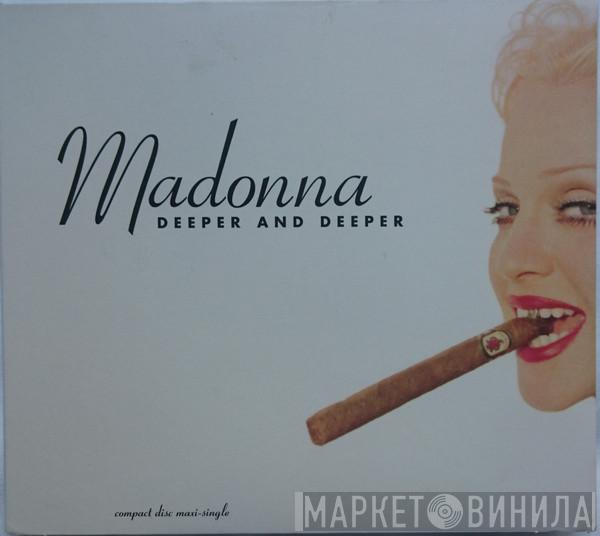  Madonna  - Deeper And Deeper