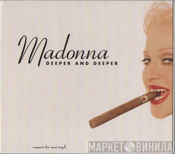  Madonna  - Deeper And Deeper