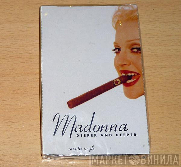  Madonna  - Deeper And Deeper