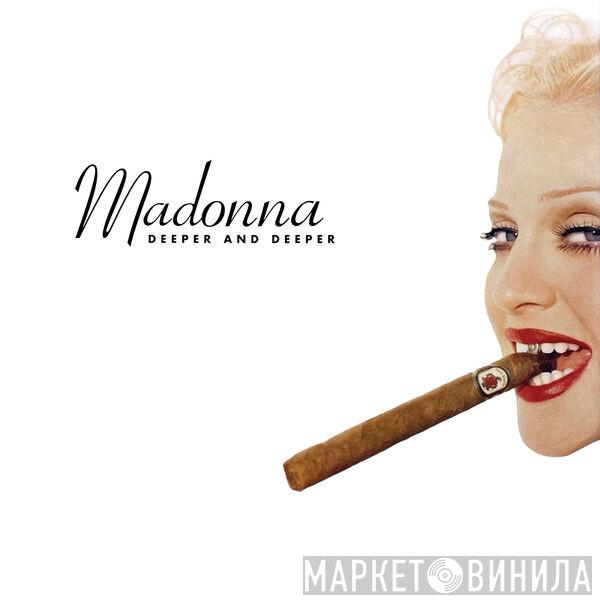  Madonna  - Deeper And Deeper
