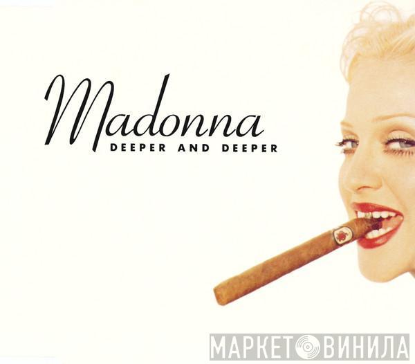  Madonna  - Deeper And Deeper