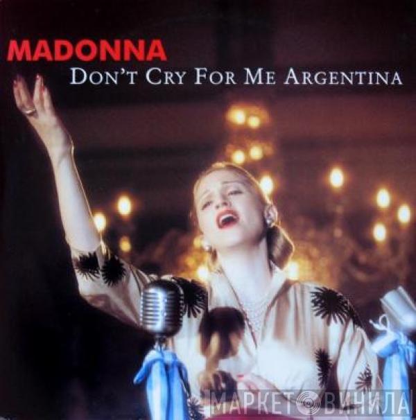  Madonna  - Don't Cry For Me Argentina