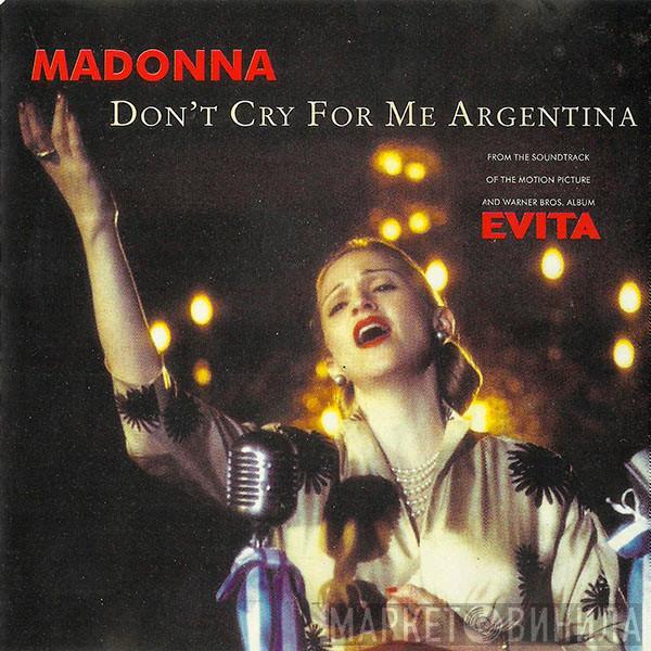  Madonna  - Don't Cry For Me Argentina