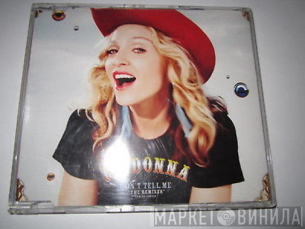  Madonna  - Don't Tell Me (The Remixes)