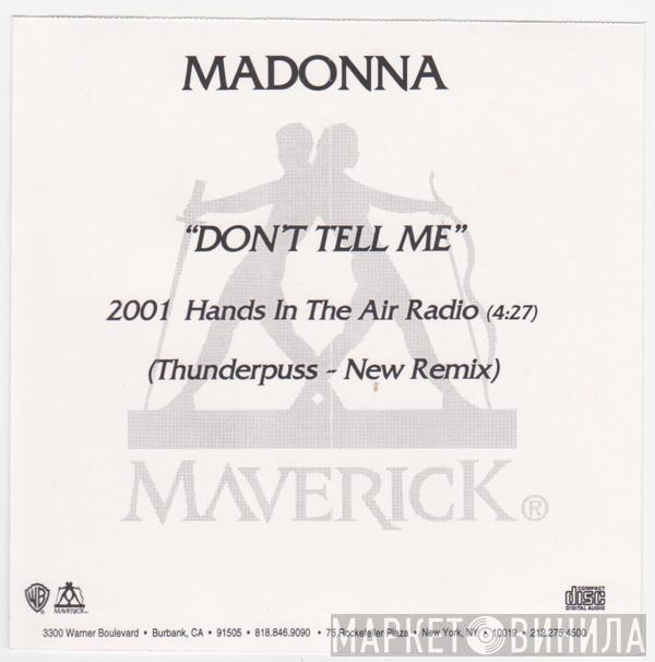  Madonna  - Don't Tell Me (Thunderpuss - New Remix)