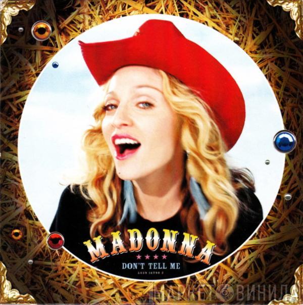  Madonna  - Don't Tell Me