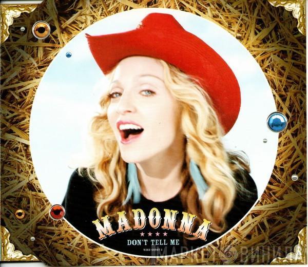  Madonna  - Don't Tell Me