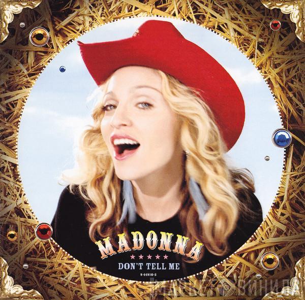  Madonna  - Don't Tell Me