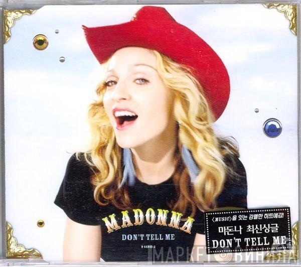  Madonna  - Don't Tell Me