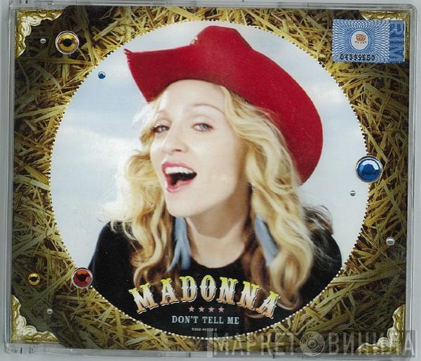  Madonna  - Don't Tell Me