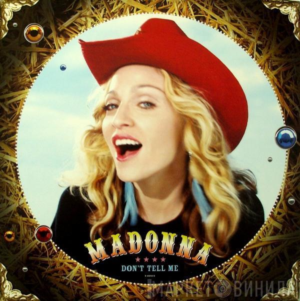  Madonna  - Don't Tell Me