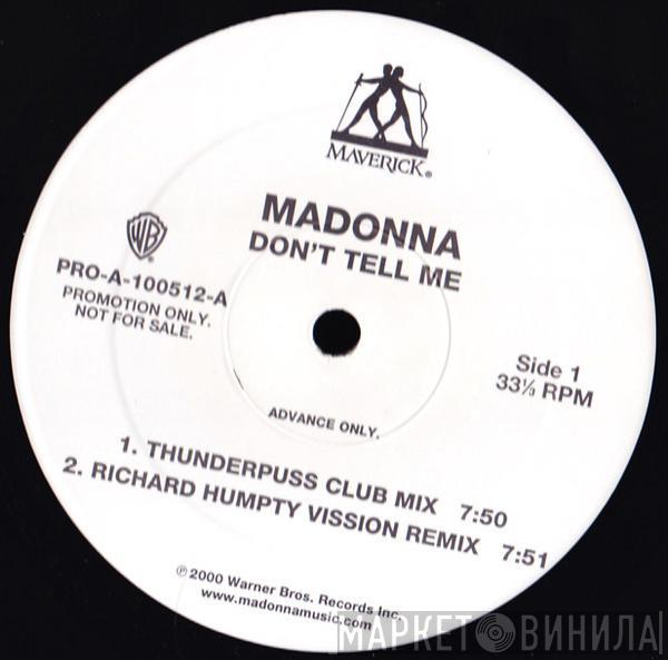  Madonna  - Don't Tell Me