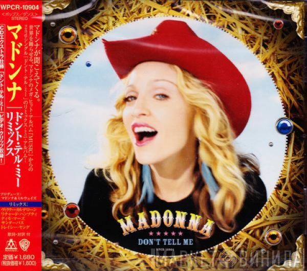  Madonna  - Don't Tell Me