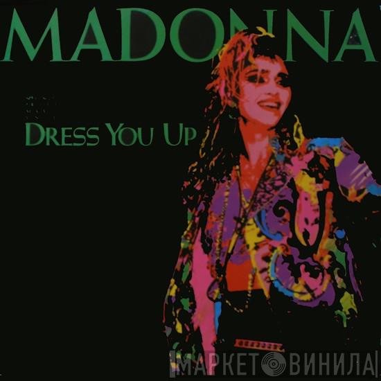  Madonna  - Dress You Up
