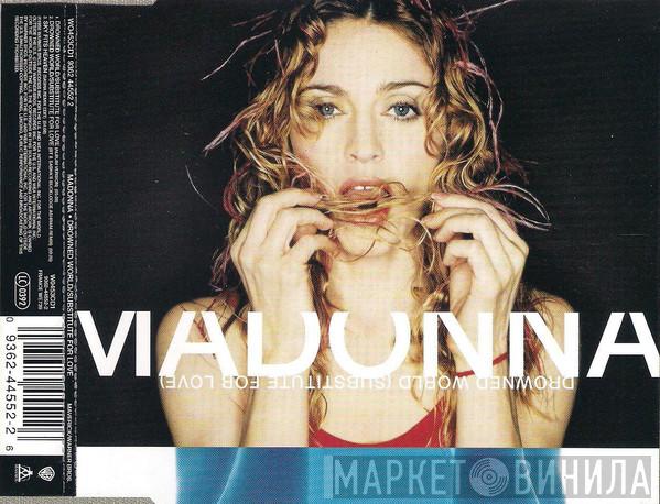  Madonna  - Drowned World (Substitute For Love)