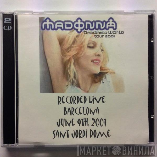  Madonna  - Drowned World Tour 2001