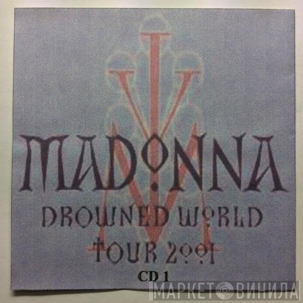  Madonna  - Drowned World Tour 2001