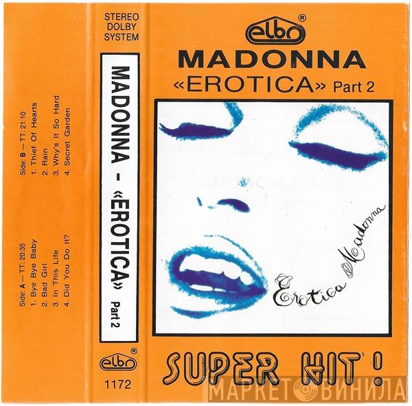  Madonna  - Erotica (Part 2)