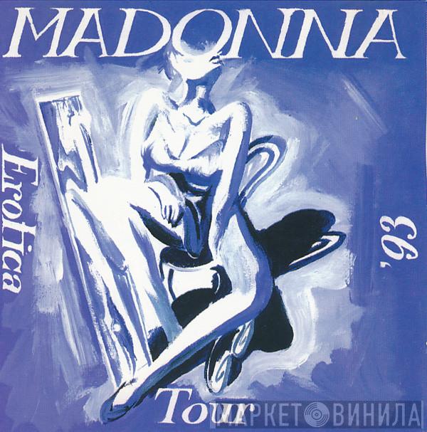  Madonna  - Erotica Tour '93