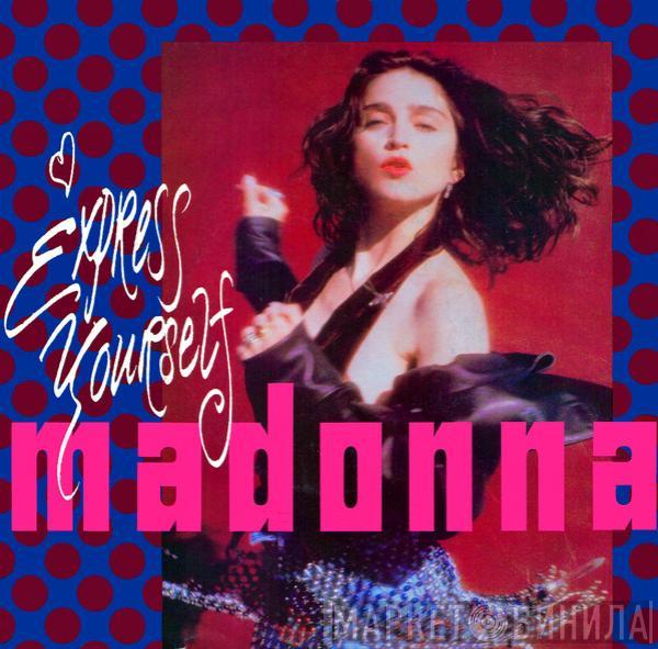 Madonna  - Express Yourself