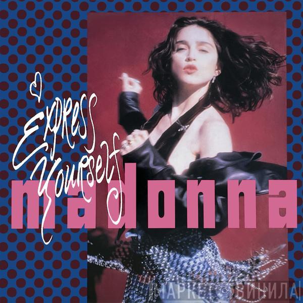 Madonna  - Express Yourself