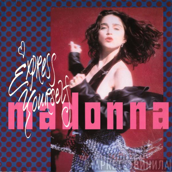 Madonna - Express Yourself