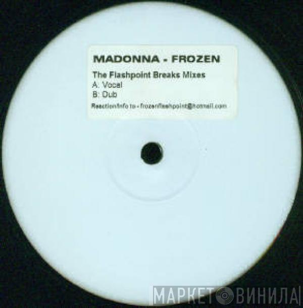 Madonna  - Frozen (The Flashpoint Breaks Mixes)
