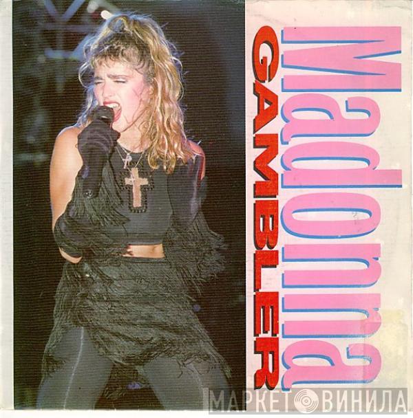  Madonna  - Gambler