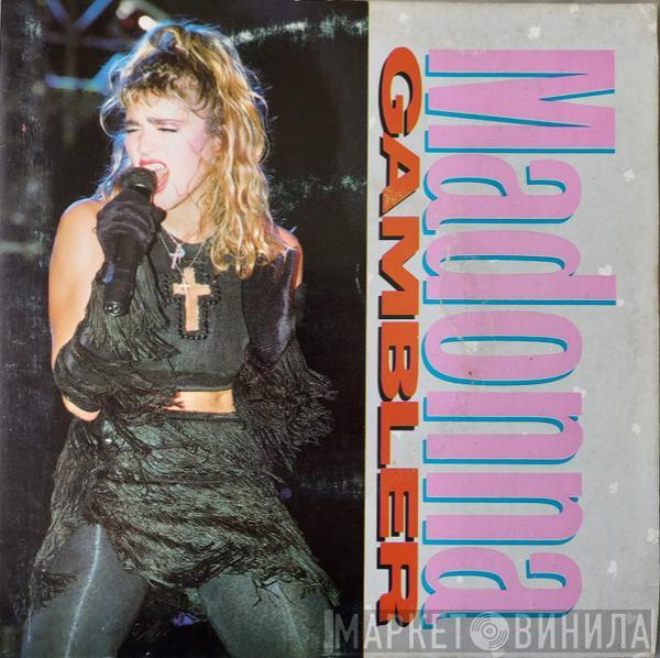  Madonna  - Gambler