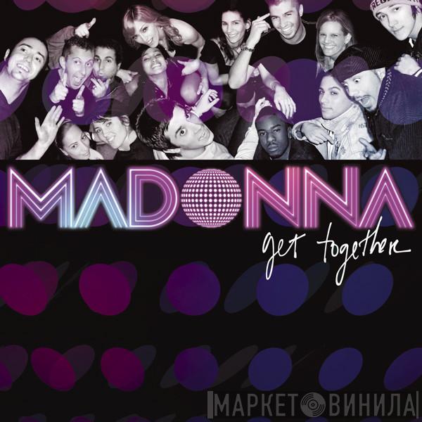  Madonna  - Get Together