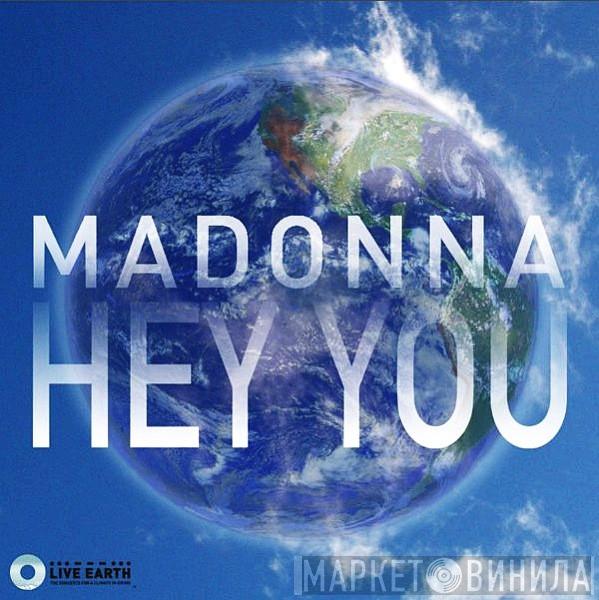  Madonna  - Hey You