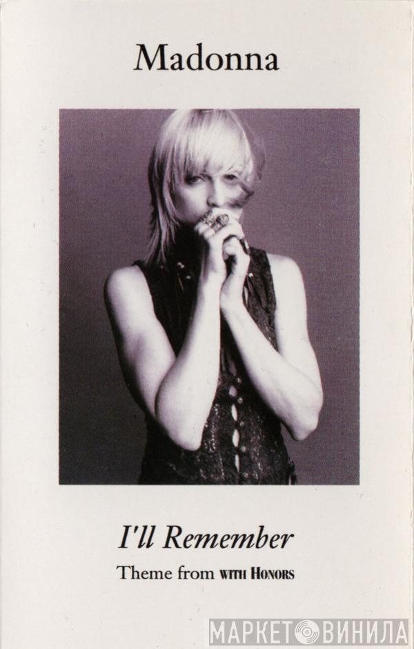  Madonna  - I'll Remember (Theme From The Motion Picture With Honors)