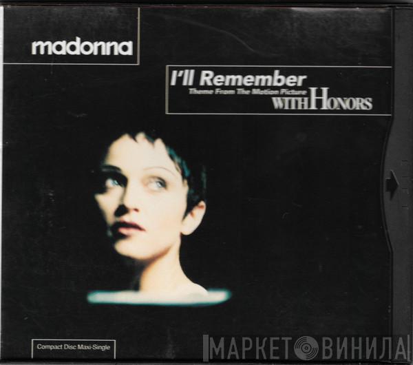  Madonna  - I'll Remember (Theme From The Motion Picture With Honors)