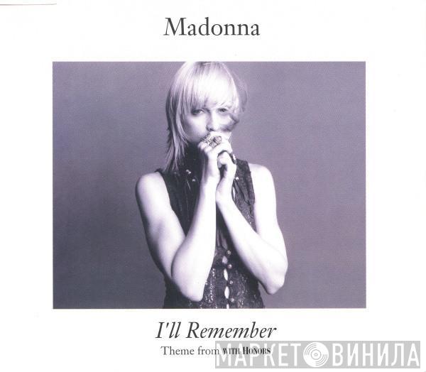  Madonna  - I'll Remember (Theme From With Honors)