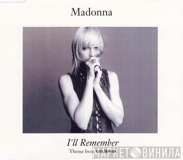  Madonna  - I'll Remember (Theme From With Honors)