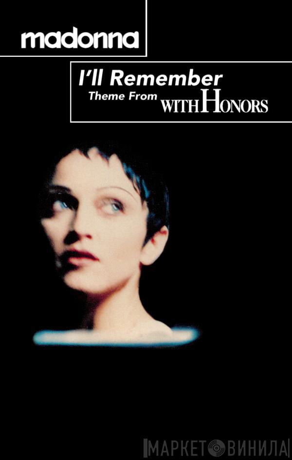  Madonna  - I'll Remember