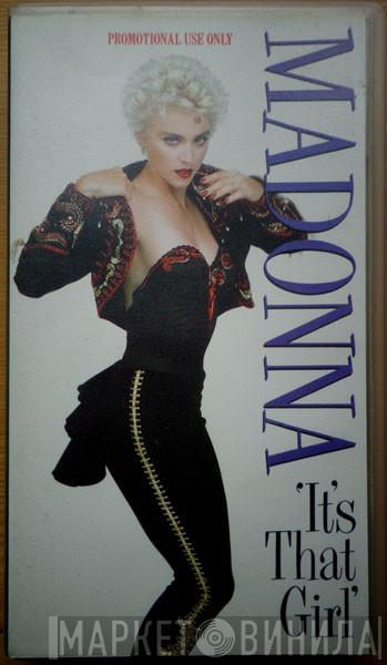  Madonna  - It's That Girl