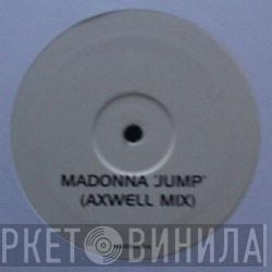  Madonna  - Jump (Axwell Mix)