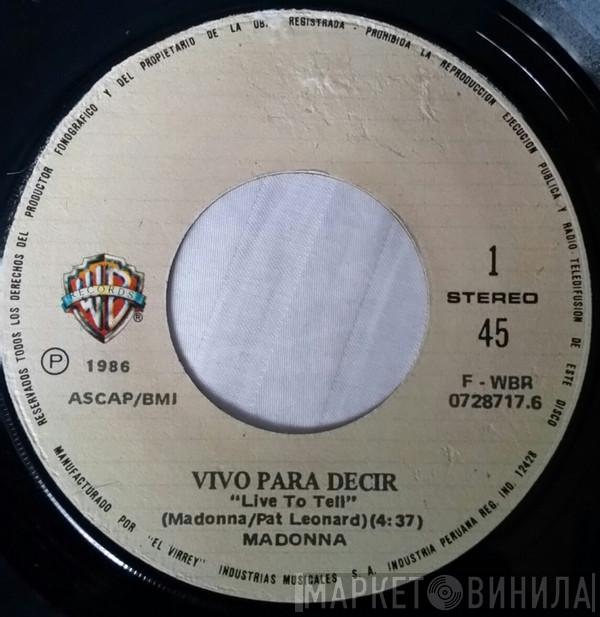  Madonna  - Live To Tell = Vivo Para Decir