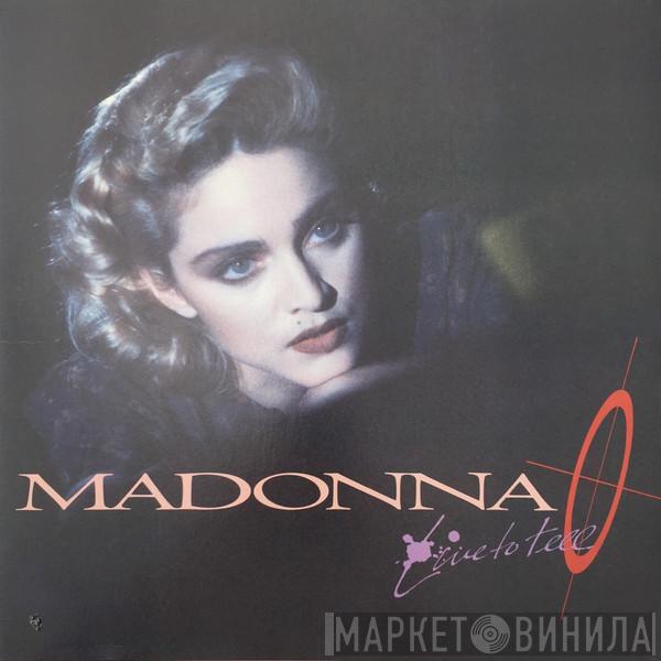  Madonna  - Live To Tell
