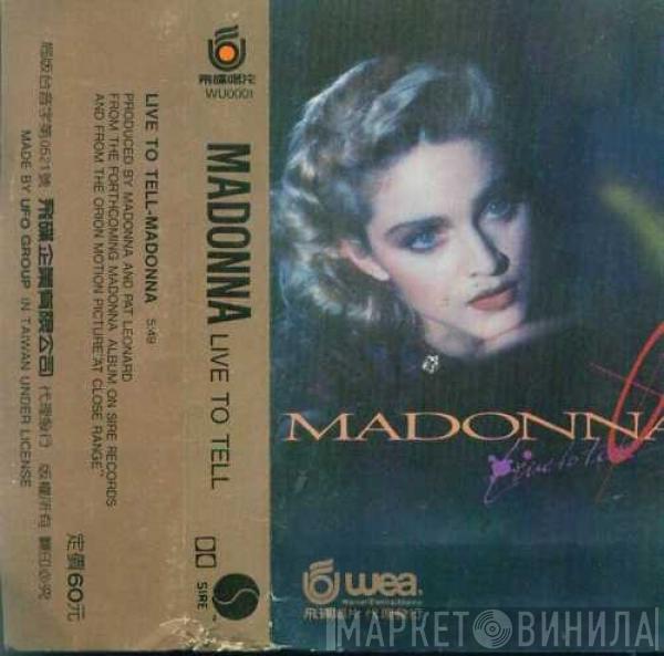 Madonna  - Live To Tell
