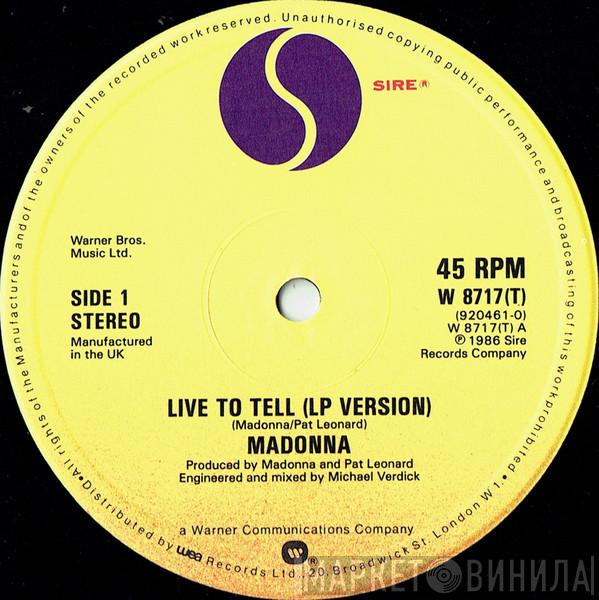 Madonna  - Live To Tell
