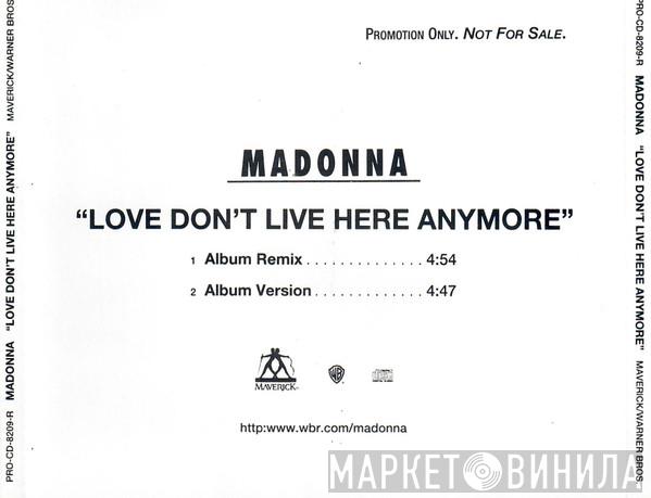  Madonna  - Love Don't Live Here Anymore