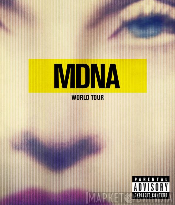  Madonna  - MDNA World Tour