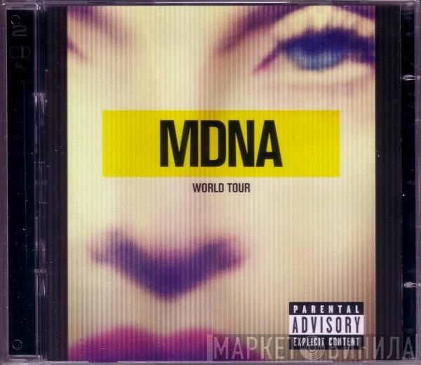  Madonna  - MDNA World Tour