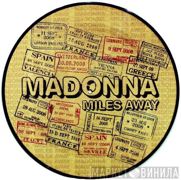  Madonna  - Miles Away