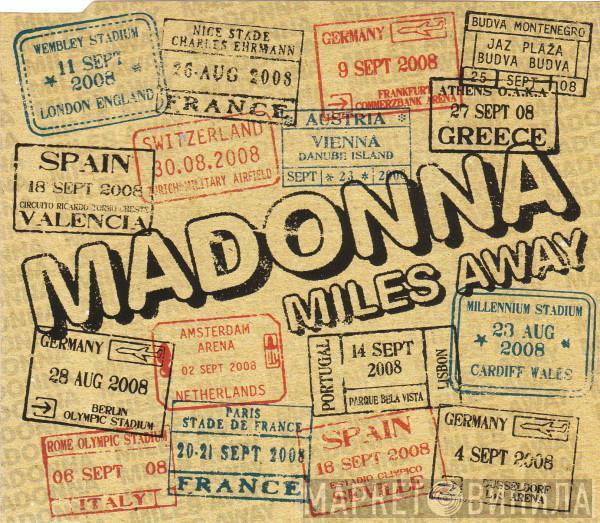  Madonna  - Miles Away