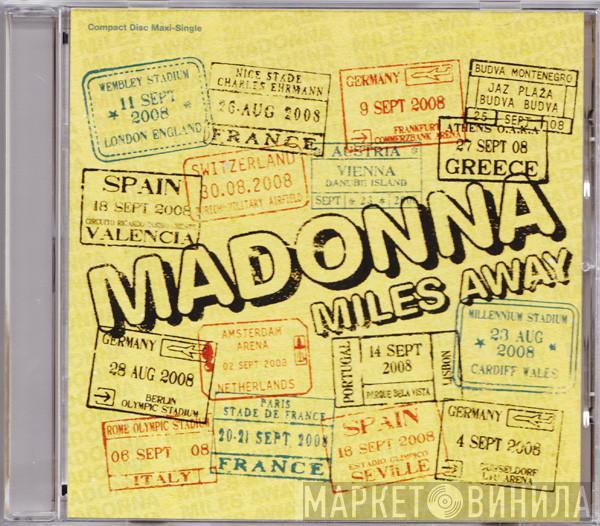  Madonna  - Miles Away