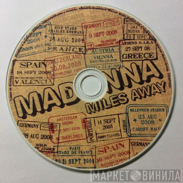  Madonna  - Miles Away