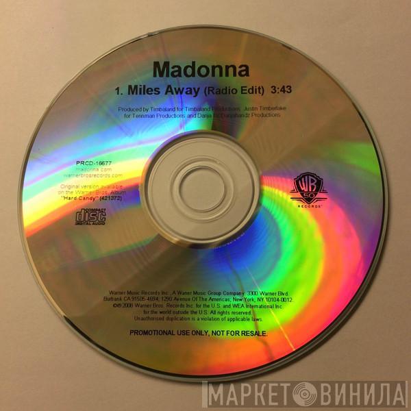  Madonna  - Miles Away